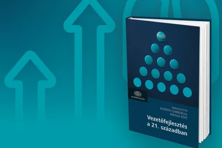 Online formában megjelent a Vezetőfejlesztés a 21. században c. kötet